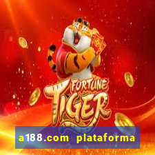 a188.com plataforma de jogos